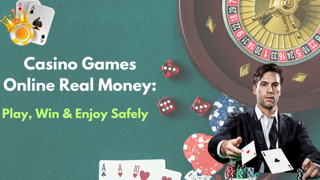 Casino Games Online Real Money